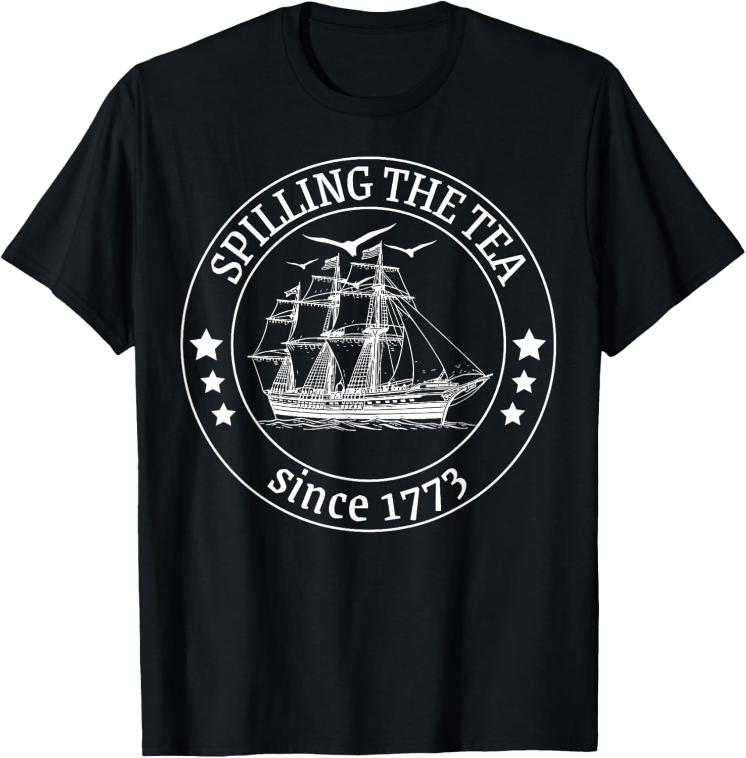 Spilling The Tea Since 1773 History Teacher 4Th Of July Usa
