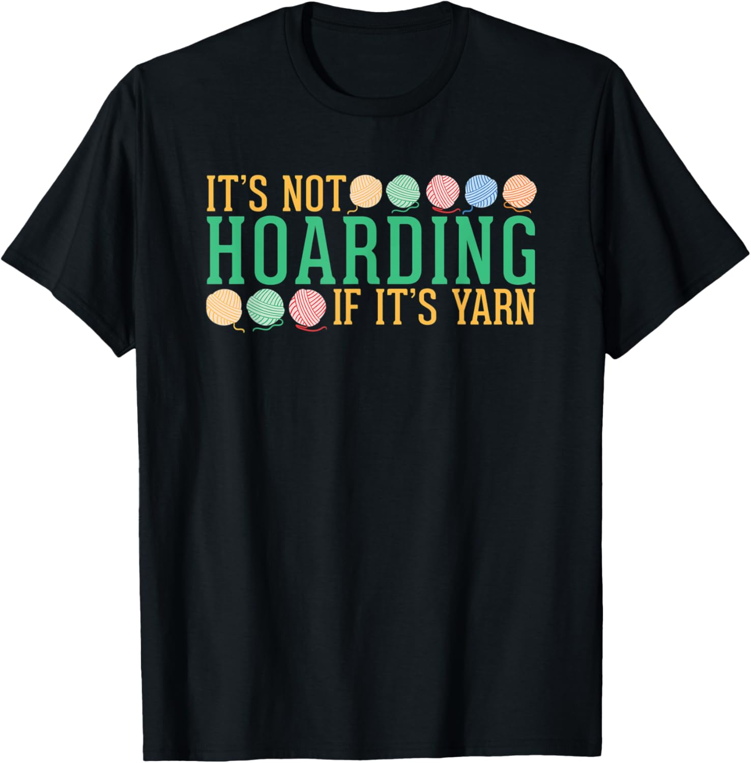 It's Not Hoarding If It's Yarn Knitting Needles Knit Gift