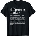 Difference Maker Definition, Best Friend, Teacher Life