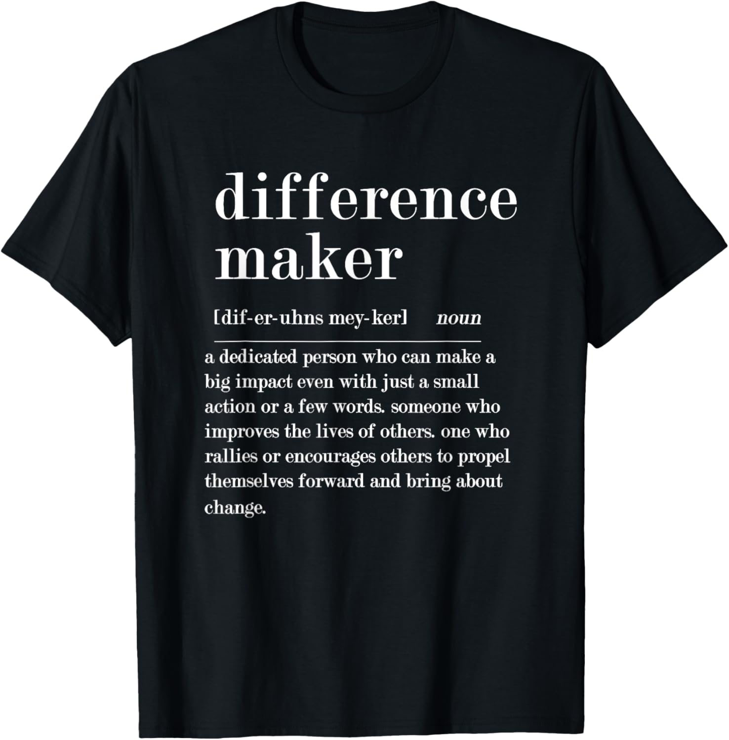 Difference Maker Definition, Best Friend, Teacher Life