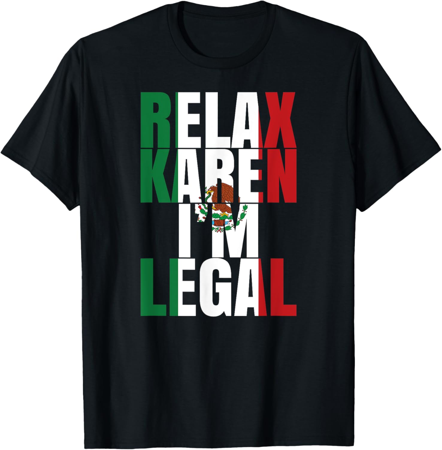 Relax Karen Im Legal Funny Mexican Woman Latino Hispanic