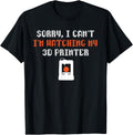 Funny 3D Printer Excuse Introverts Design