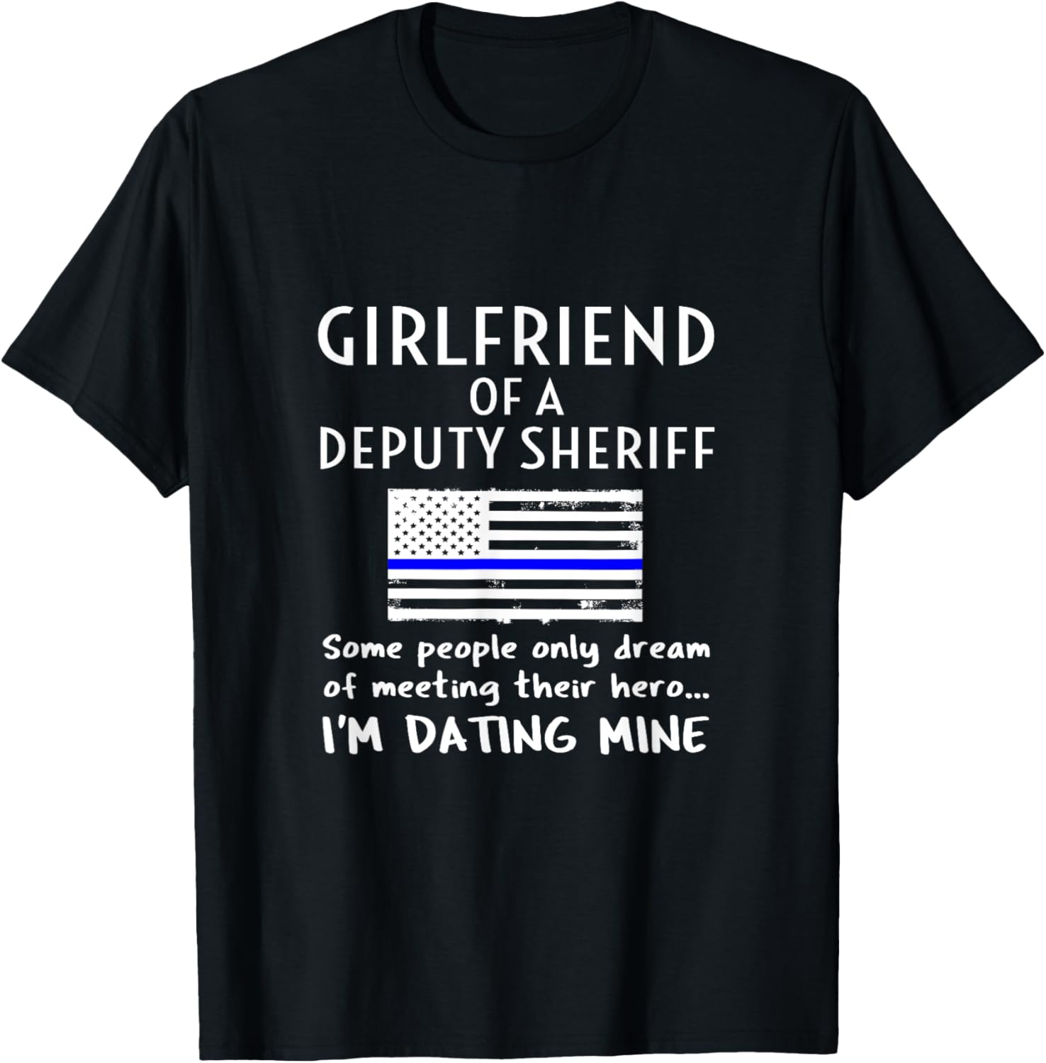 Proud Deputy Sheriff Girlfriend Boyfriend Quote Saying Usa