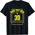 Mens Der Will Only 3D Printing Printer 3D Model Making Funny Crafters