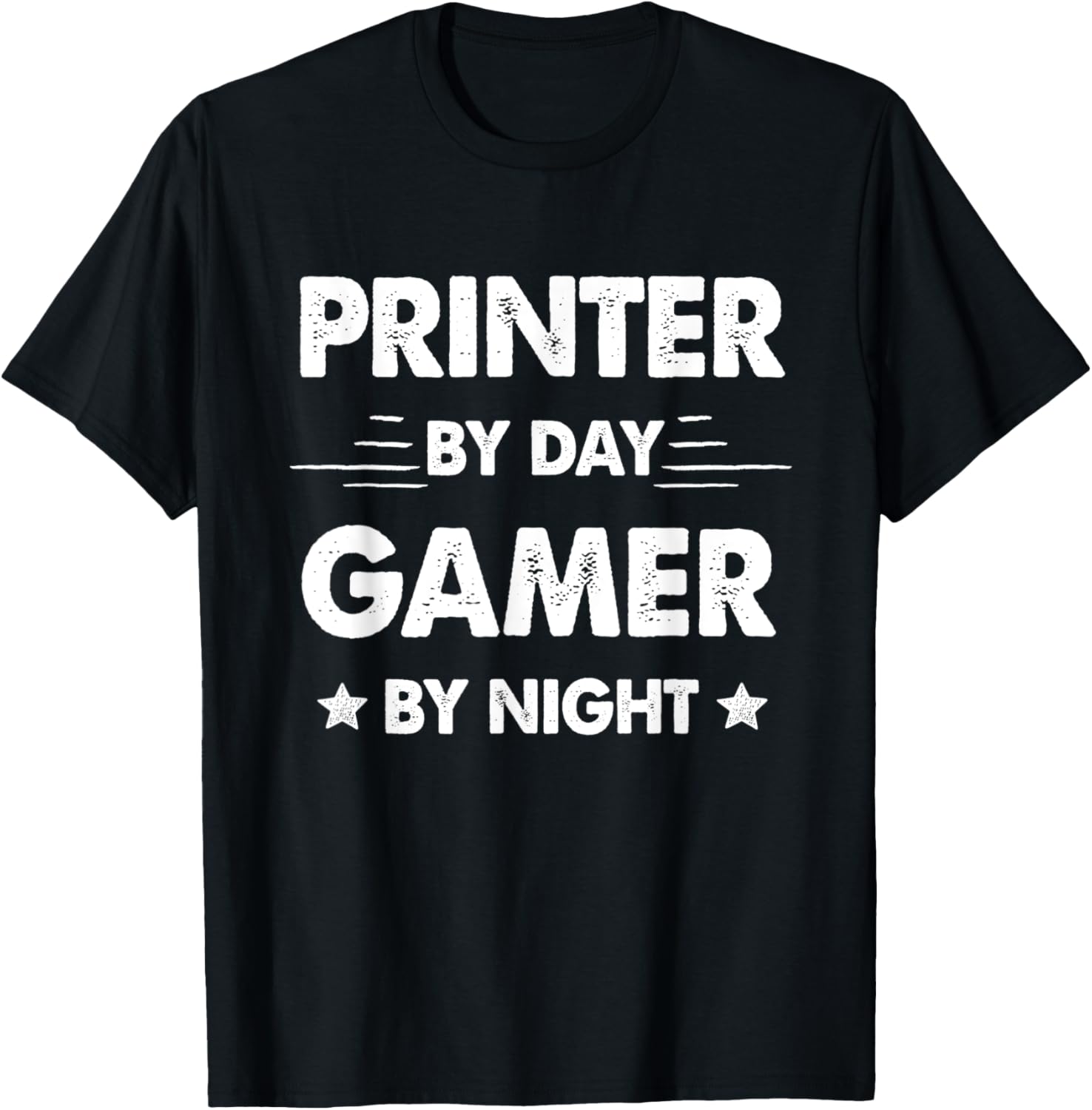 Printer By Day Gamer By Night