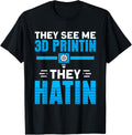 They See Me 3D Printin They Hatin Machinist 3D Printing