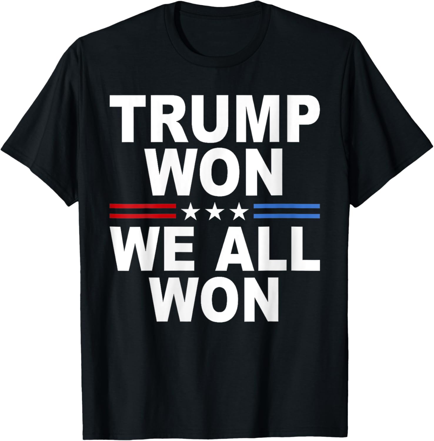 Trump Won We All Won 2025 Usa Flag Trump Won