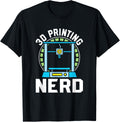 3D Printing Nerd 3D Print Machine Filament Funny 3D Printer