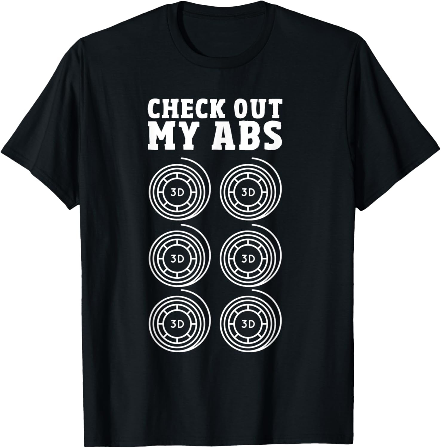 3D Printer Enthusiast Funny 3D Printing Check Out My Abs