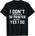 3D Printer Funny Gag Women Men 3D Printers