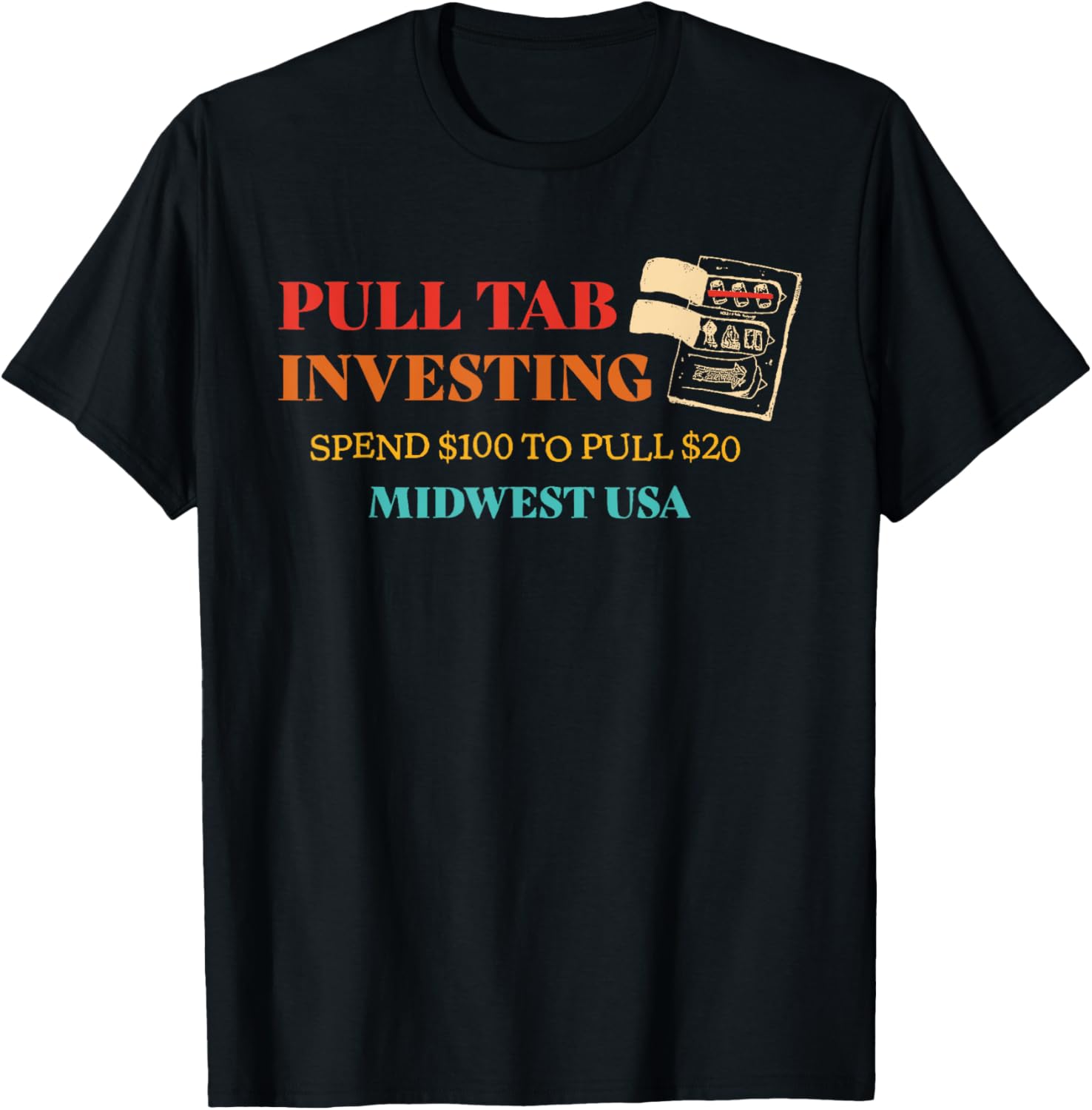 Pull Tab Investing Spend 100 To Pull 20 Midwest Usa Retro