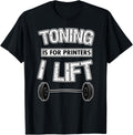 Fitness Toning Is For Printers I Lift Workout