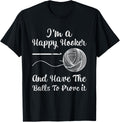 I'm A Happy Hooker And Have The Balls To Prove It Crochet