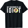 Illinois My Governor Is An Idiot