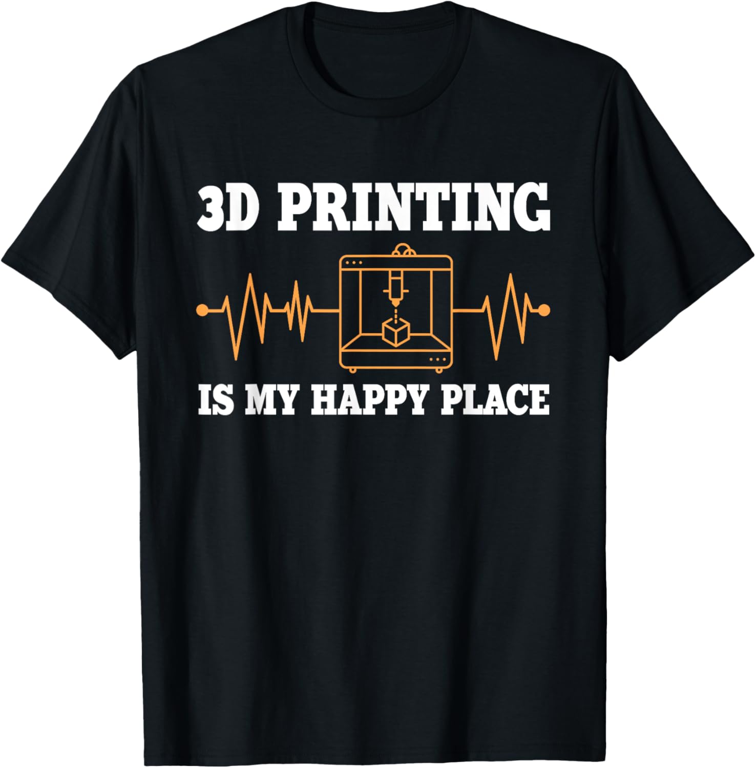 3D Printing Is My Happy Place Digital 3D Printer Art