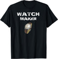 Watchmaker T Shirt Gear Watch Designer Watch Repairer Gift