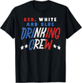 Red White And Blue Drinking Crew Funny Usa 4Th Of July Party