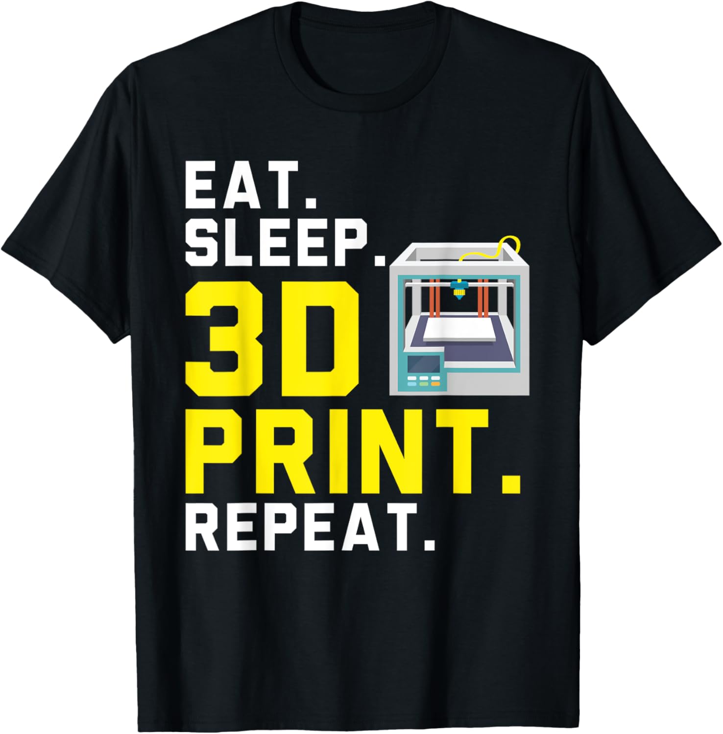 Eat Sleep 3D Print Repeat Machinist Cnc Programmer 3D Print