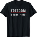Freedom Over Everything American Patriotic Democracy Usa Us