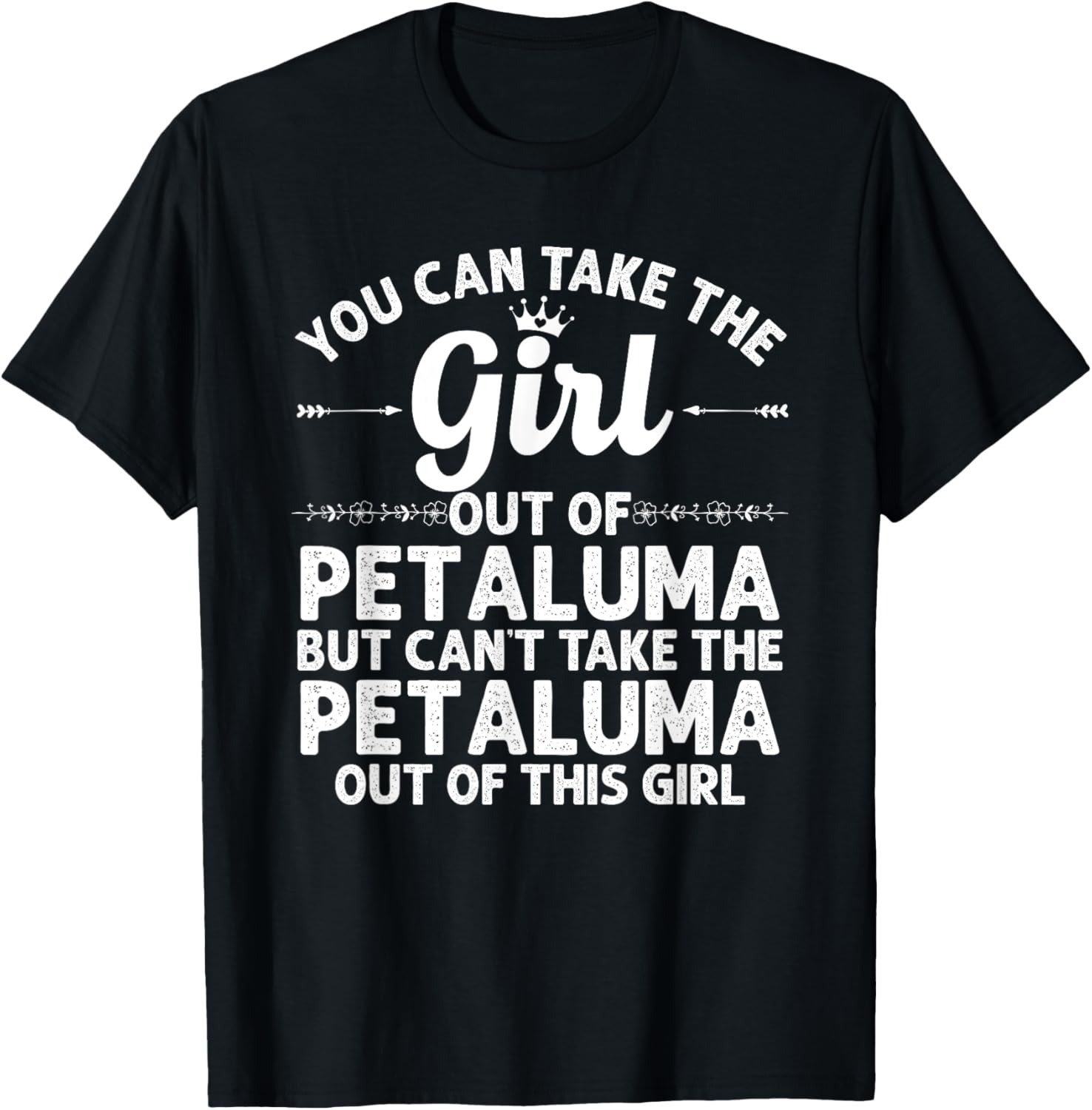 Girl Out Of Petaluma Ca California Gift Funny Home Roots Usa
