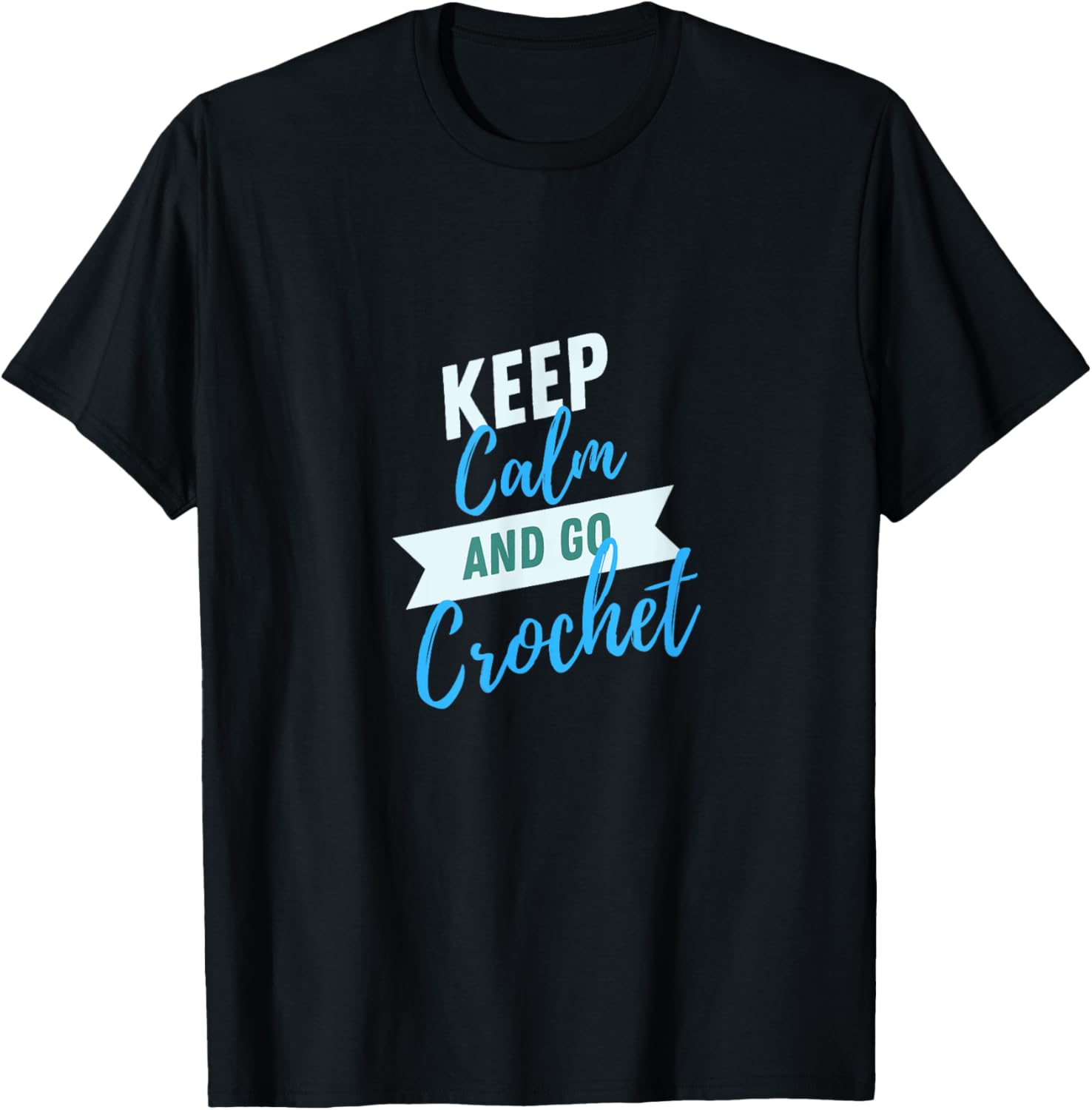 Keep Calm And Go Crochet Knitting Yarn
