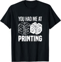 You Had Me At 3D Printing 3D Printer