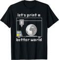 Lets Print A Better World Earth 3D Printer