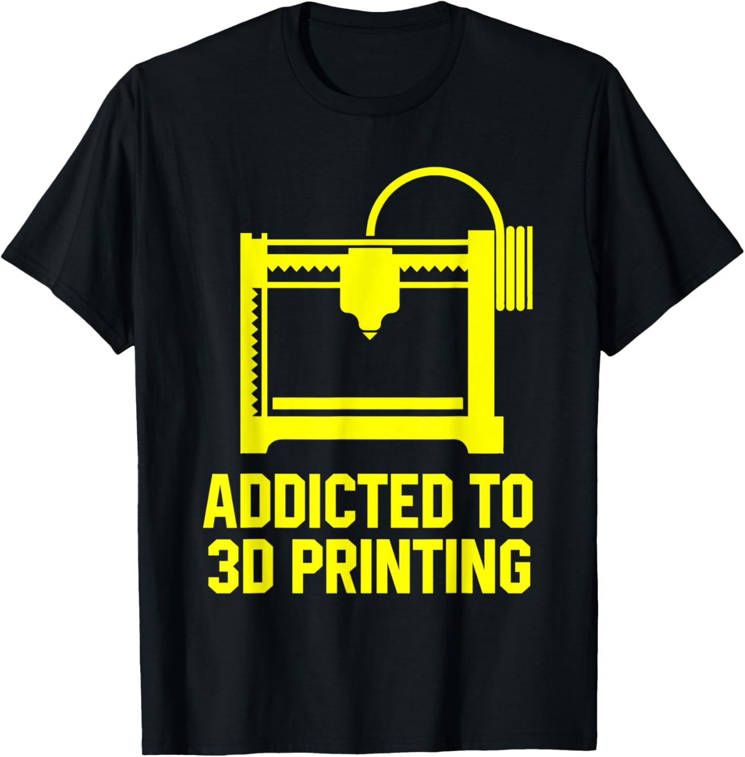 3D Printer Addicted To 3D Printing Yellow