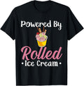 Rolled Ice Cream Dessert Recipes Machine Maker T-Shirt for Men Women Kids