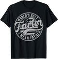 Vintage World's Best Farter I Mean Father Father's Day Mens