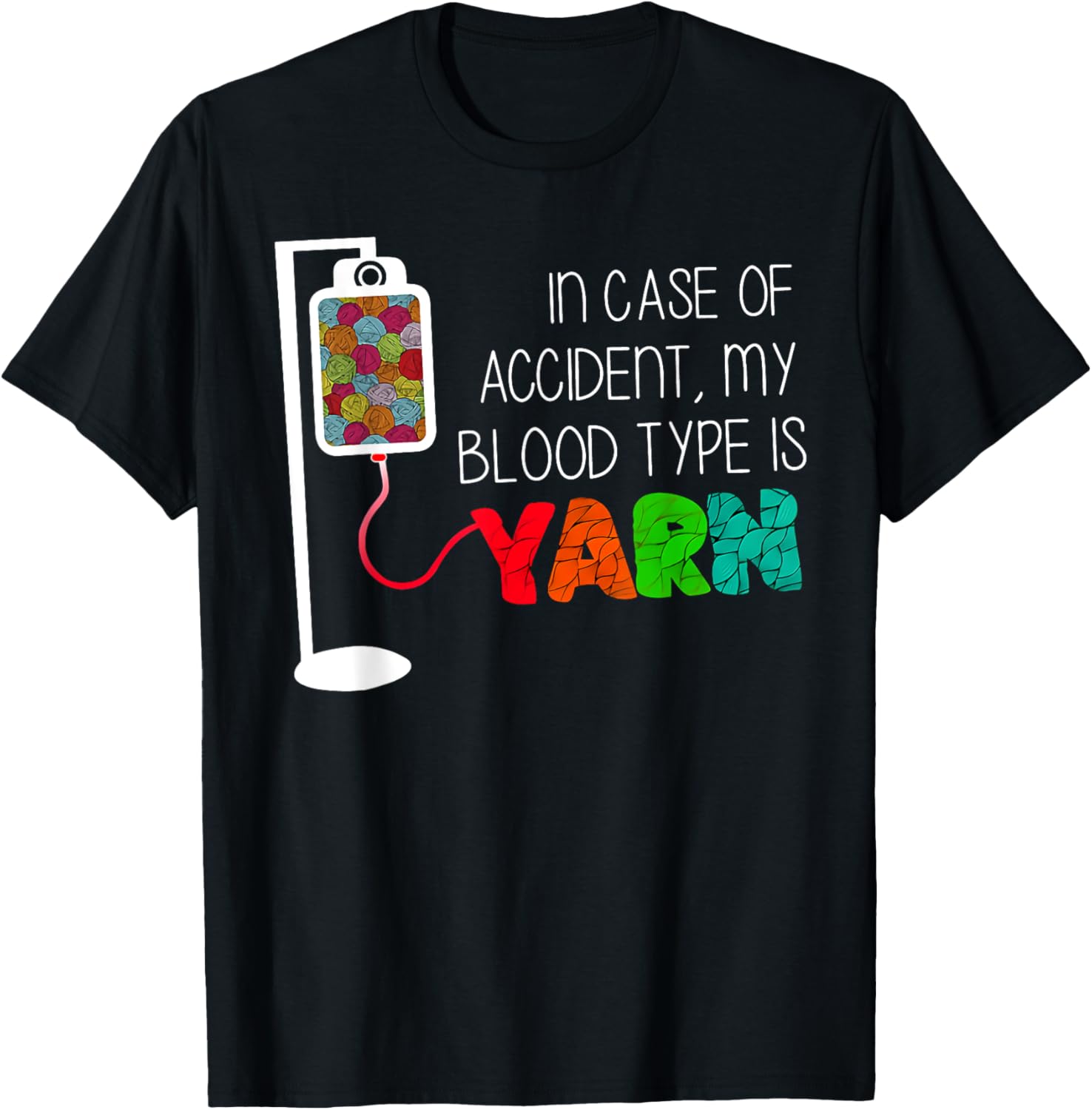In case of accident my blood type is yarn