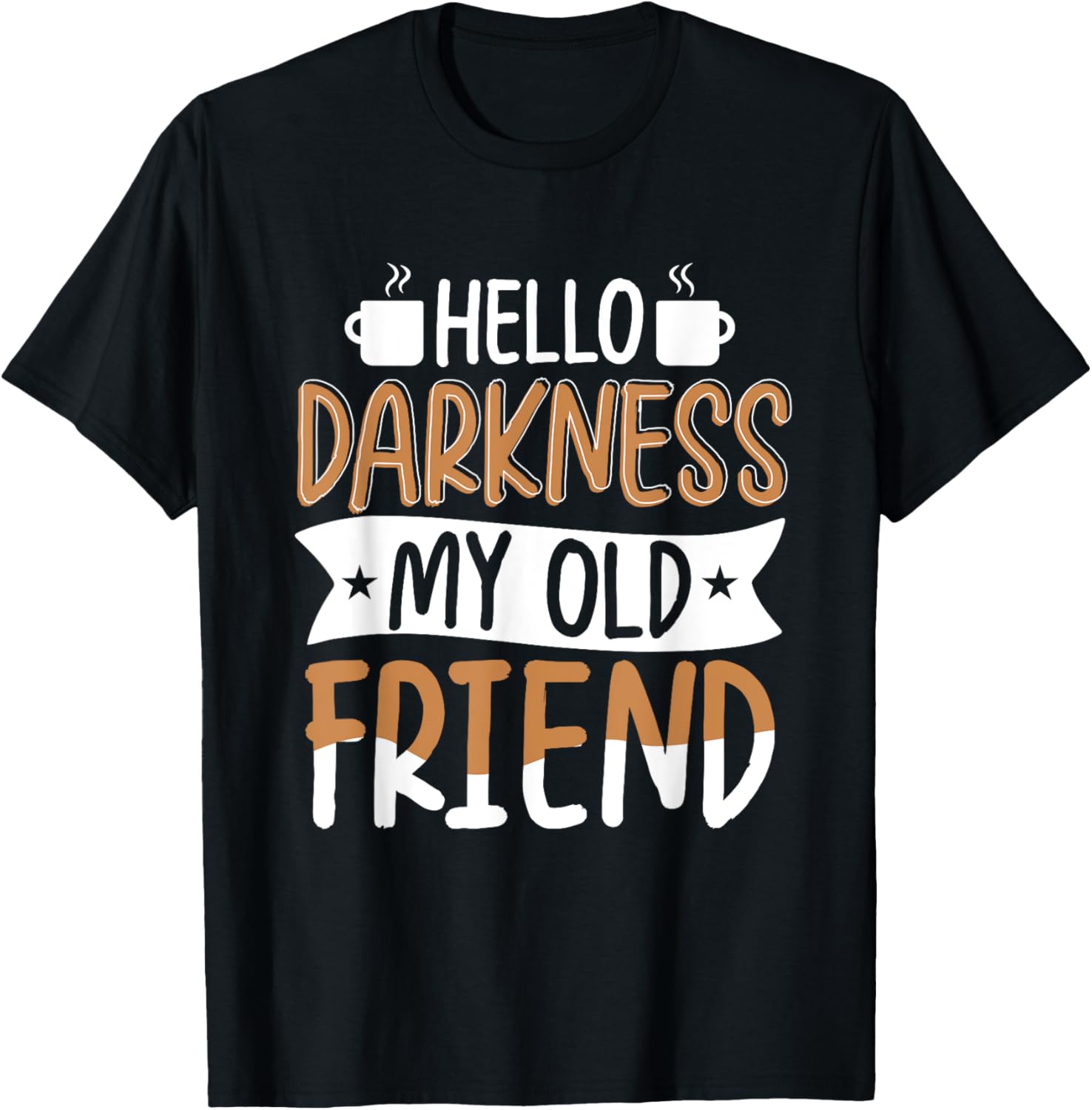 Hello Darkness My Old Friend Caffeine Barista Coffeemaker