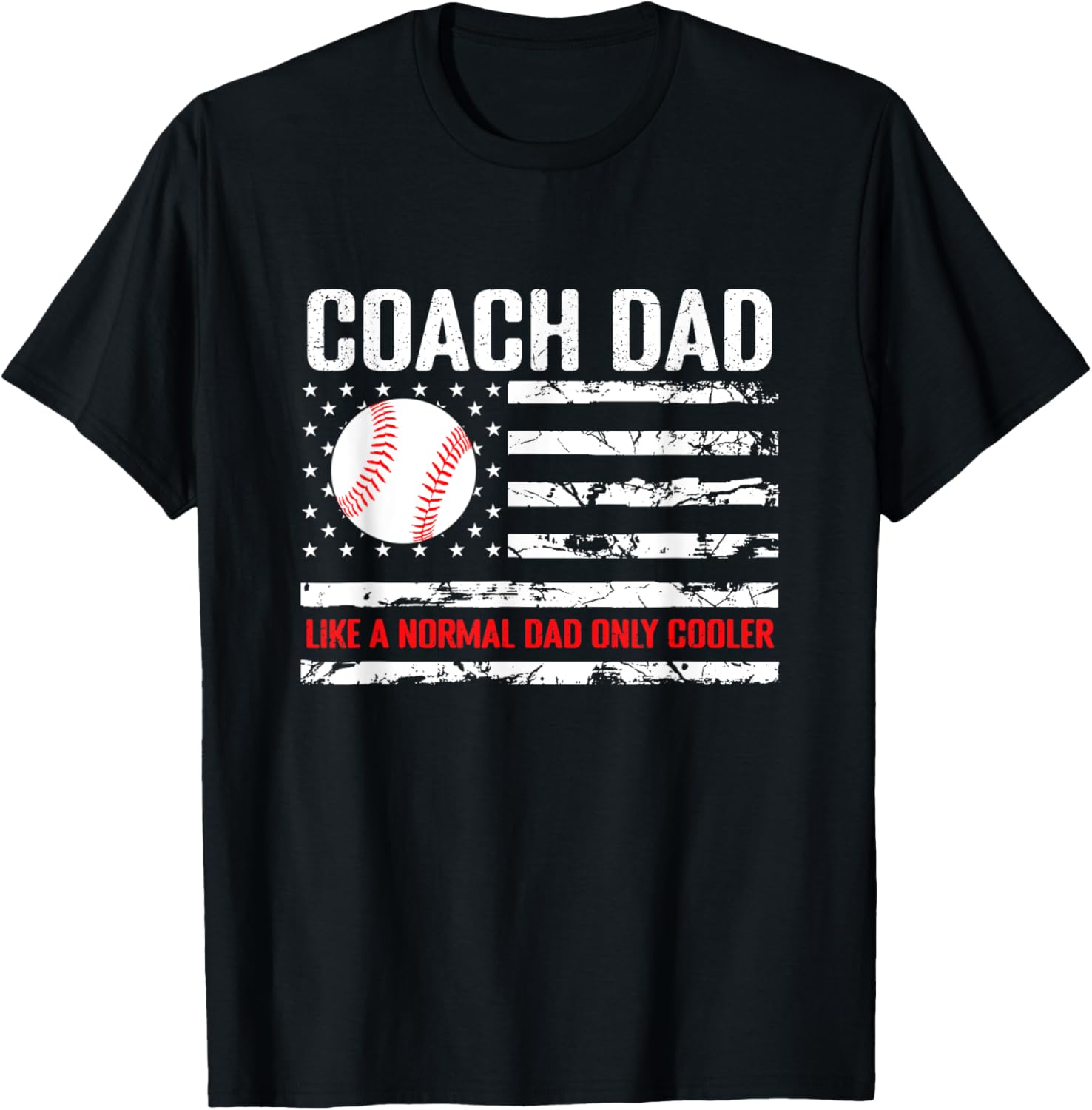 Baseball Coach Dad Like A Normal Dad Only Cooler Usa Flag