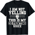 I Am Not Yelling This Is My 3D Printing Voice