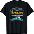 Funny Thermographic Printer Shirt Awesome Job Occupation