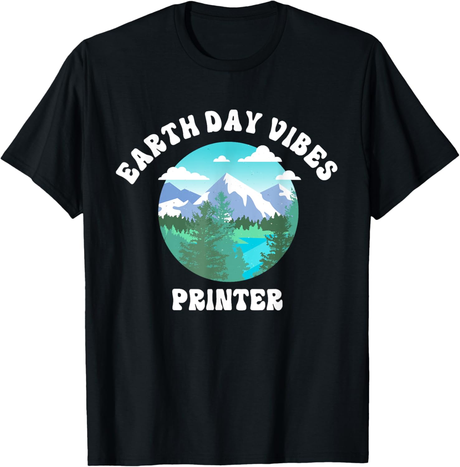 Earth Day Vibes Printer