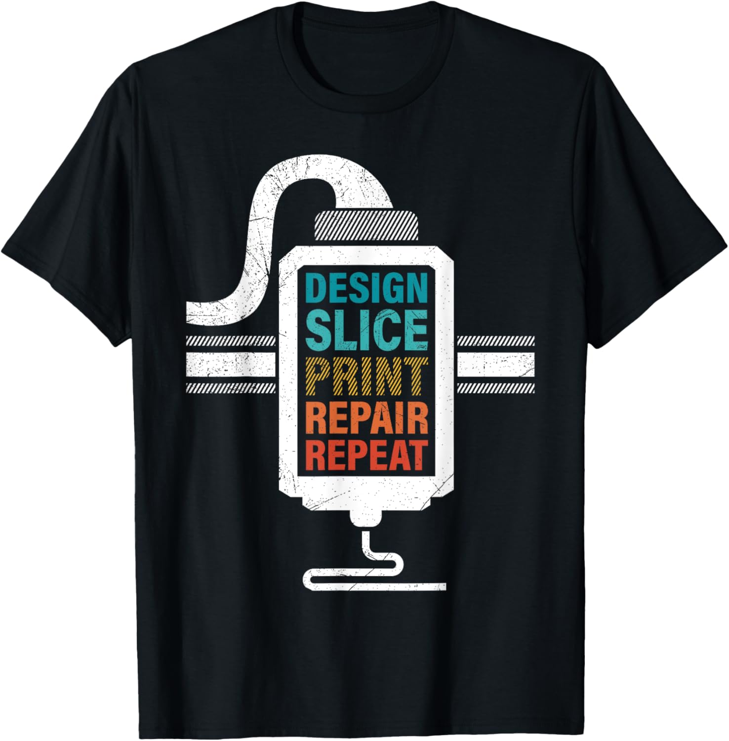 3D Printer Design Slice Print Repair Repeat Funny 3D Print