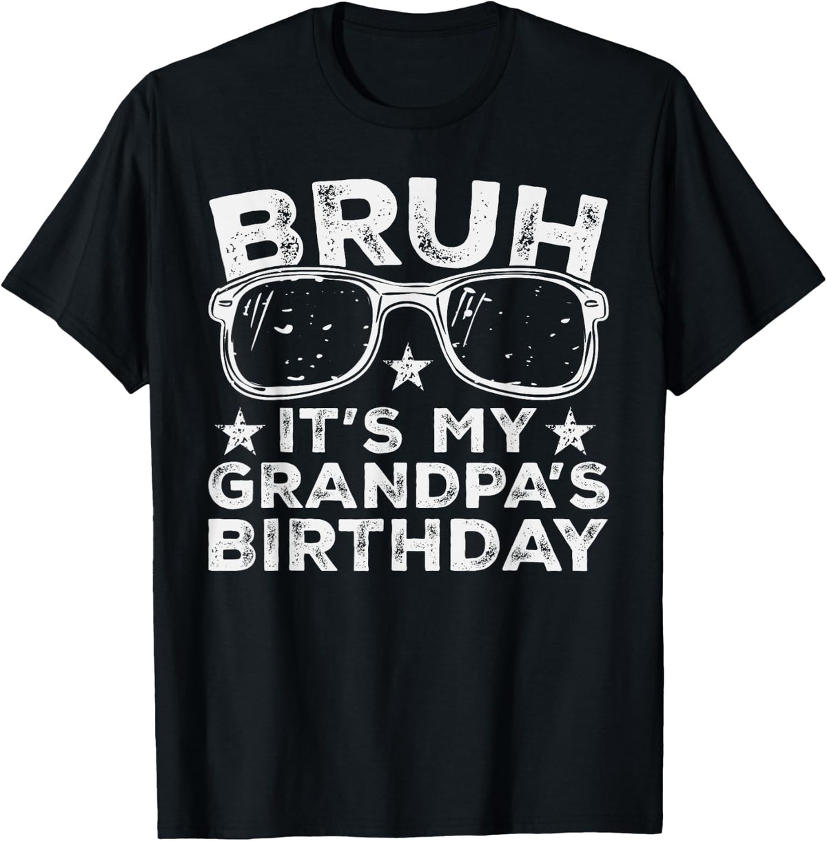 Bruh It's My Grandpa's Birthday Funny Sunglasses Birthday Kids Design 289