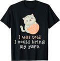 I Was Told I Could Bring My Yarn Knitting Hobby