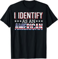 4Th July I Identify As American Flag Patriot Men Women Kids