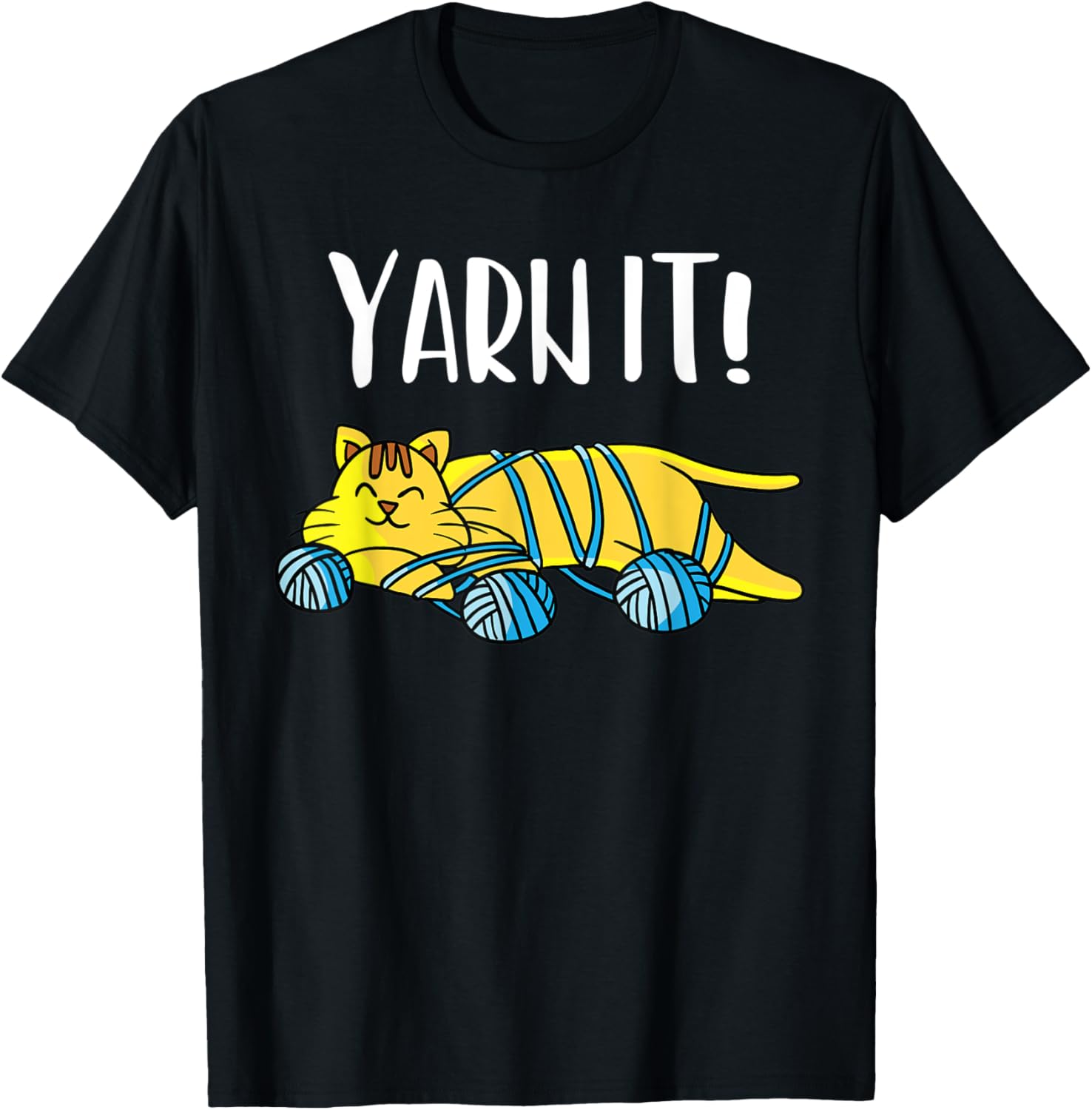 Yarn It Cat Playing With Spool Of Cotton Knitting Kitten T-Shirt for Men Women Kids