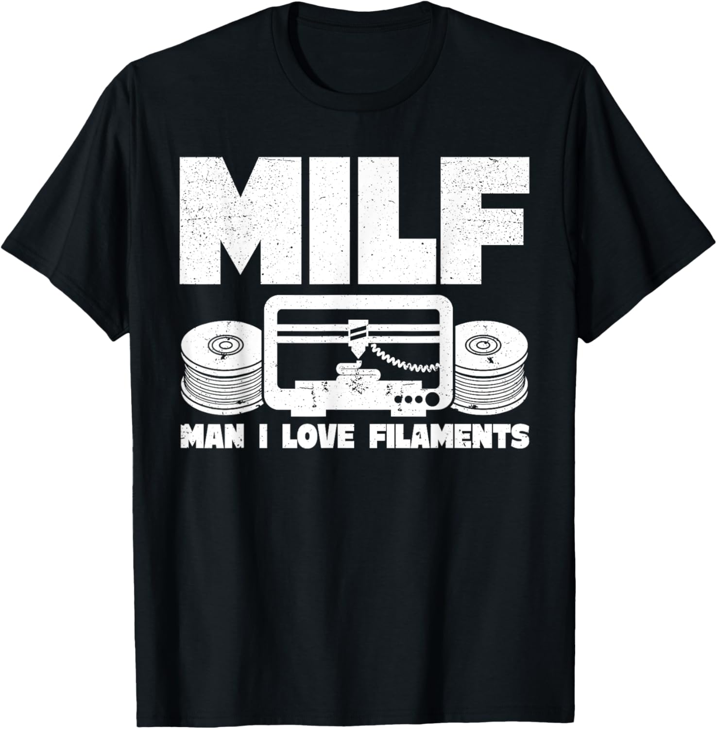 Milf Man I Love Filaments 3D Printing 3D Printer Funny
