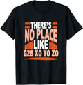 Funny Machinist Shirts Theres No Place Like G28 Cnc