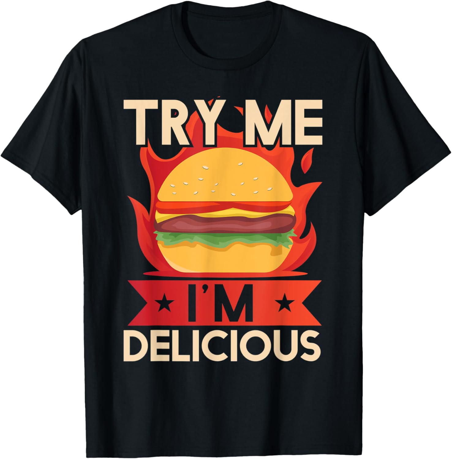 Try Me Im Delicious Burger Maker