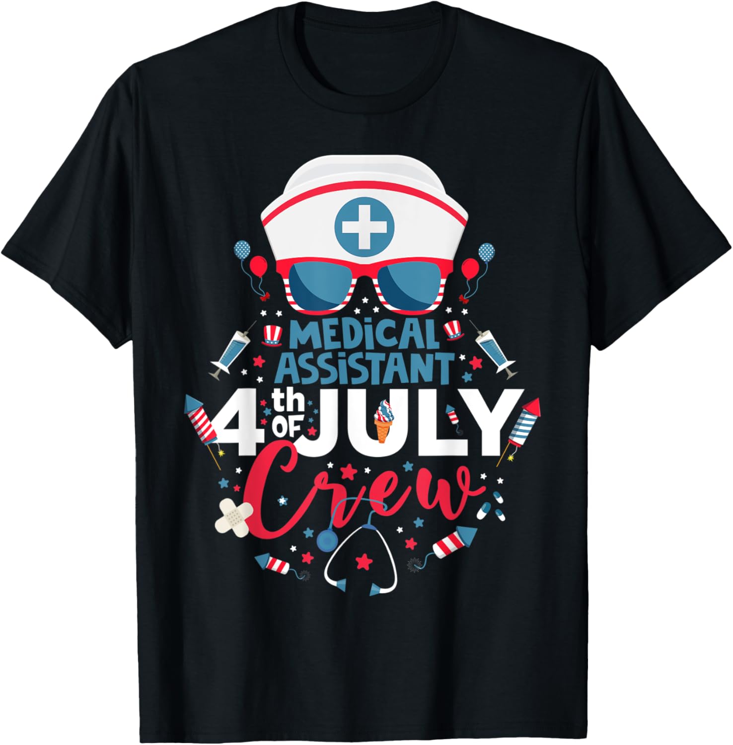Medical Assistant 4Th Of July Nurse Crew American Nurse 2022