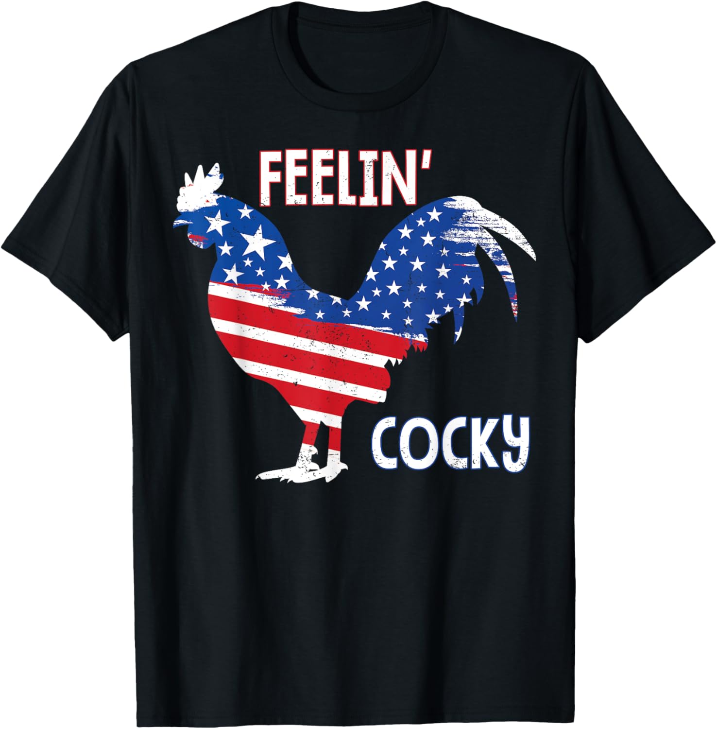 Feelin Cocky Rooster Pun Usa Flag Patriotic 4Th Of July