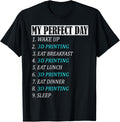 My Perfect Day 3 D Printing Printer Accessories Geek