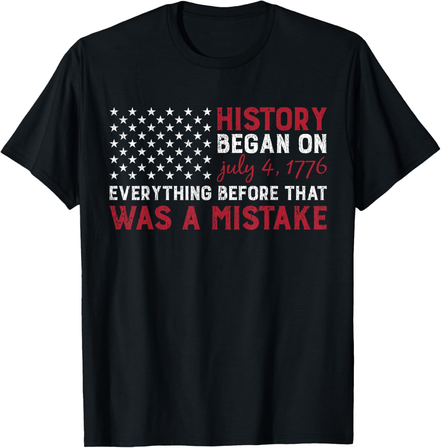 History Started In 1776 Usa 4Th Of July Flag American Pride