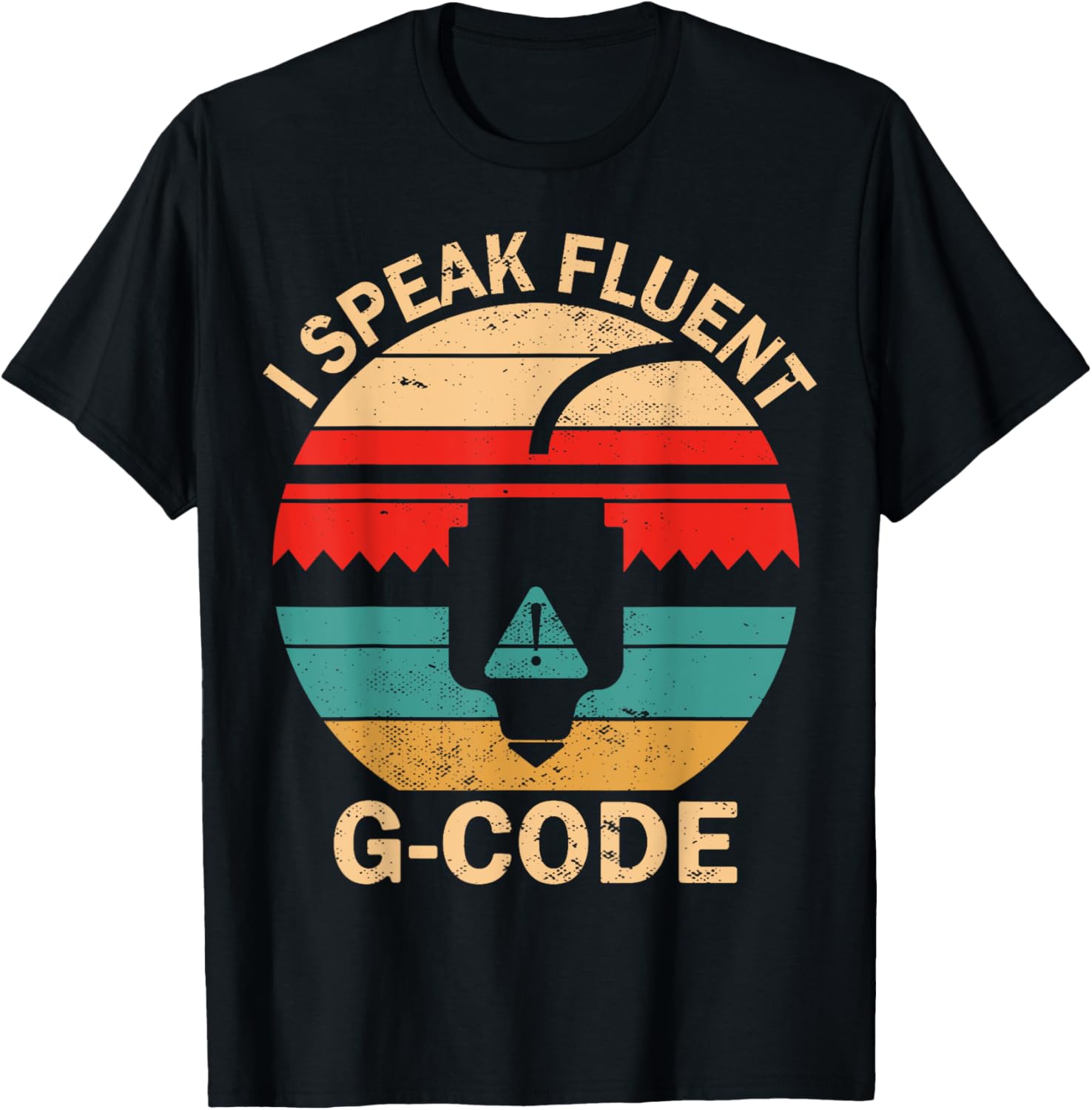 3D Printer I Speak Fluent G Code 3D Printing