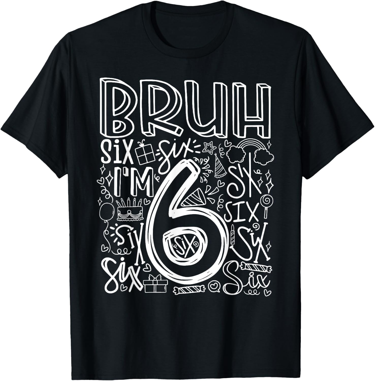 Bruh I'm 6 Year Old Kids Boys Six Birthday Boy 6th Birthday Bro Design 230